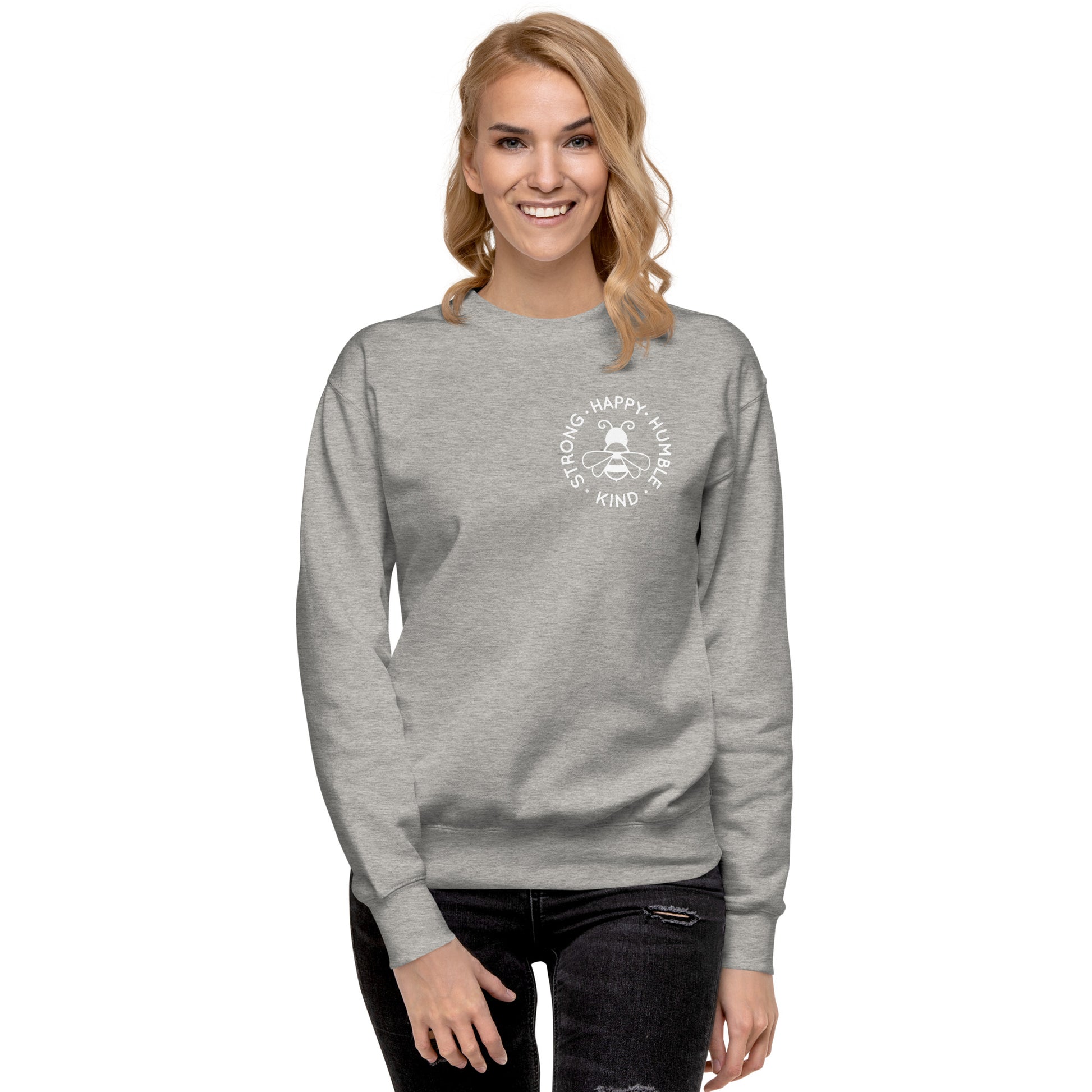 Bee Strong, Happy, Humble & Kind Sweatshirt – Embrace Positivity in Cozy Style!