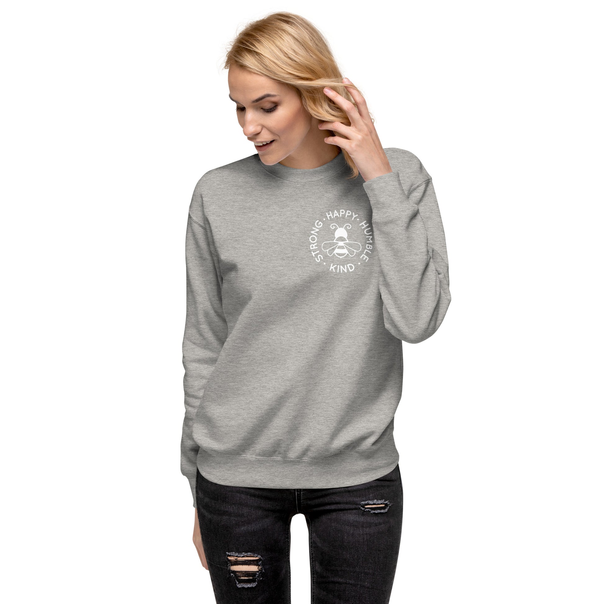 Bee Strong, Happy, Humble & Kind Sweatshirt – Embrace Positivity in Cozy Style!