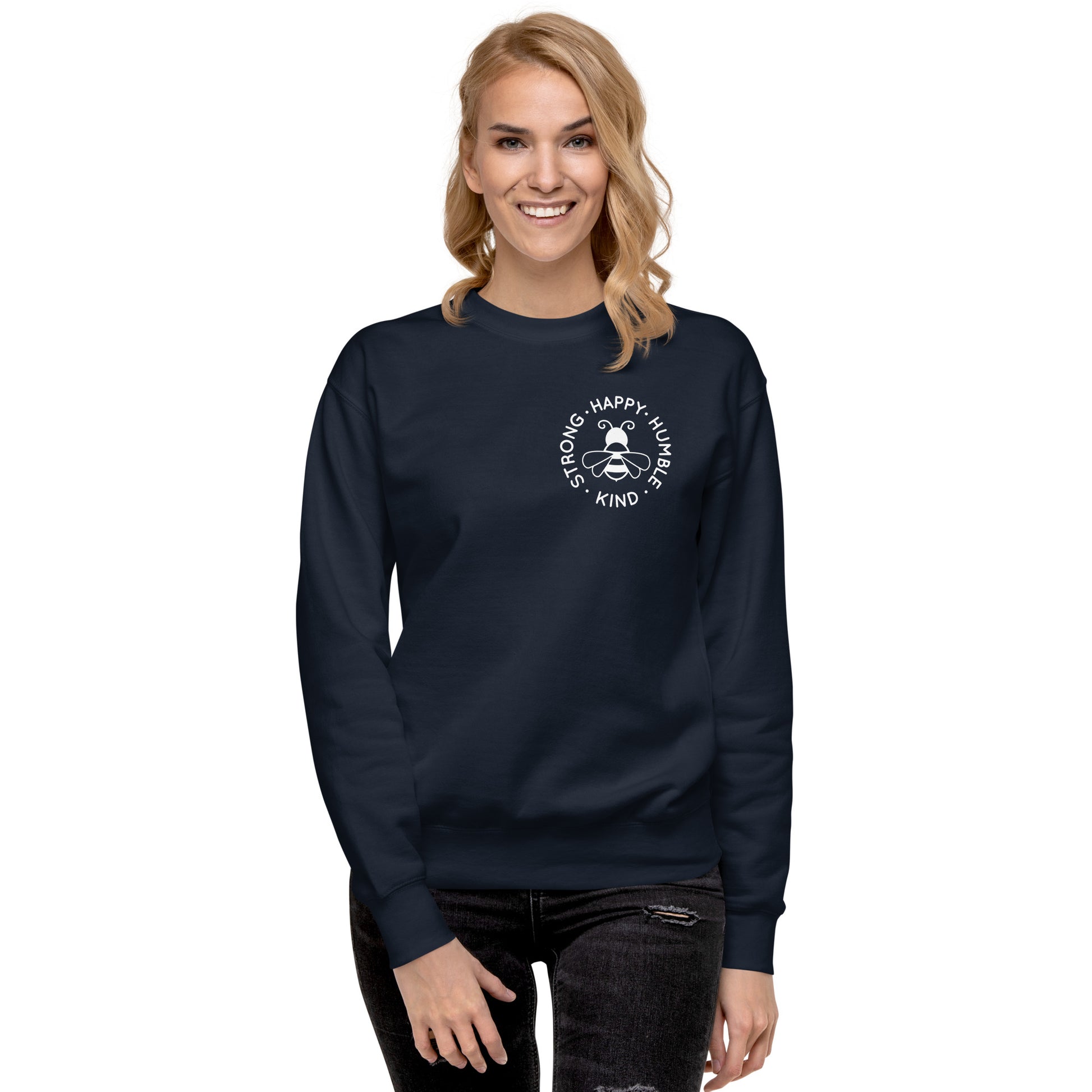 Bee Strong, Happy, Humble & Kind Sweatshirt – Embrace Positivity in Cozy Style!