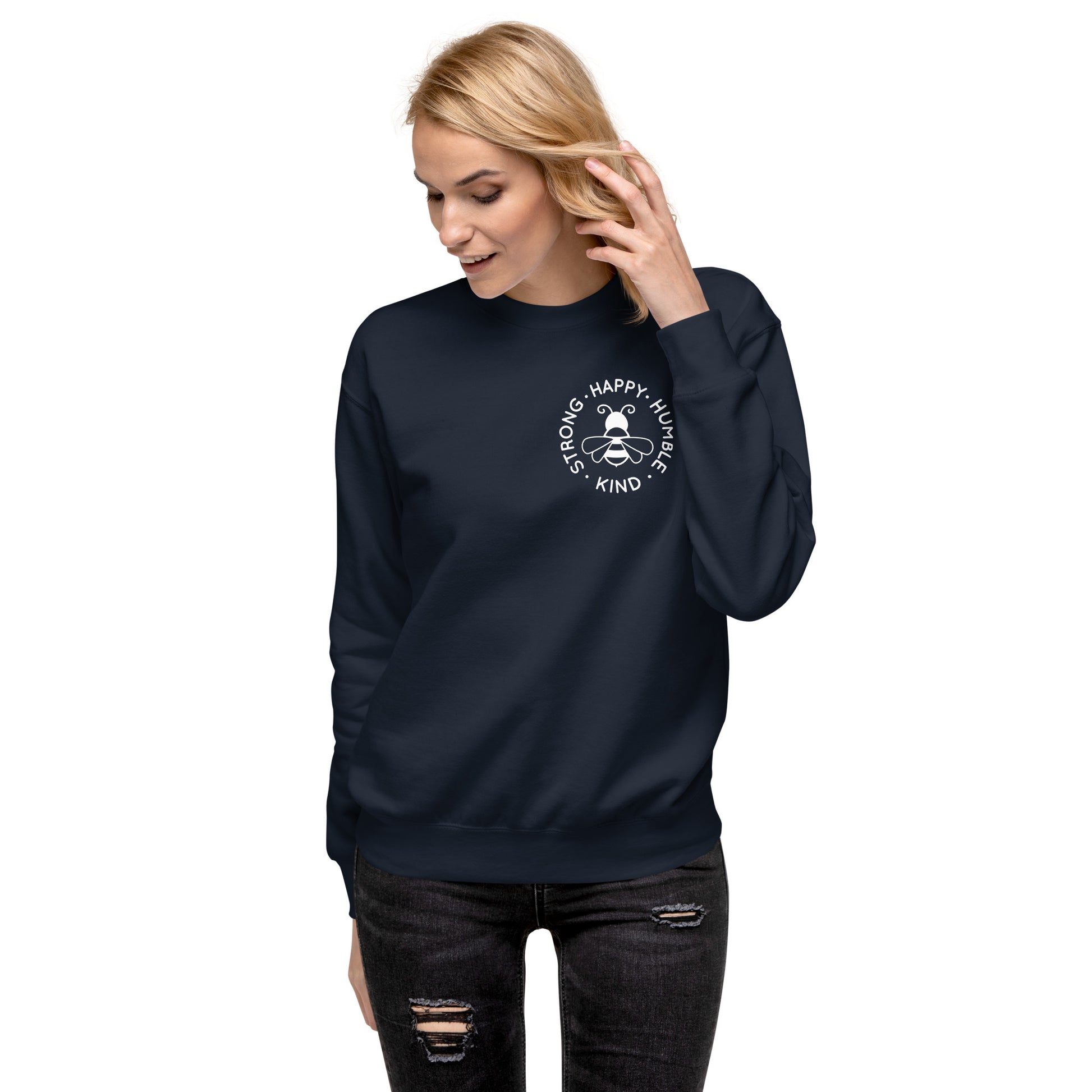 Bee Strong, Happy, Humble & Kind Sweatshirt – Embrace Positivity in Cozy Style!